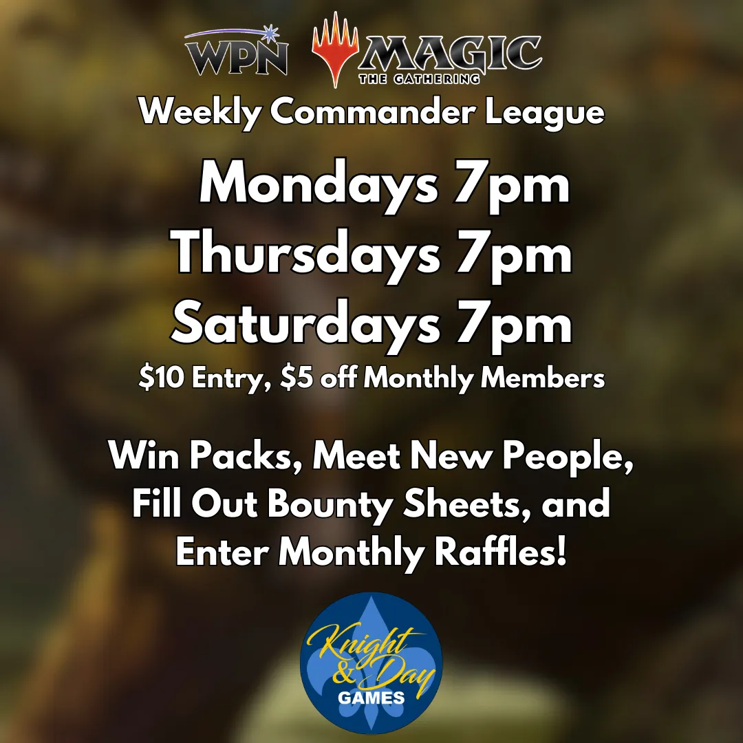 11/18/24 [Mon] Weekly Commander League - 7PM (Gold)