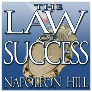 The Law Success: From the Master Mind to the Golden Rule (In Sixteen Lessons) Audio CD  Unabridged, March 1, 2021